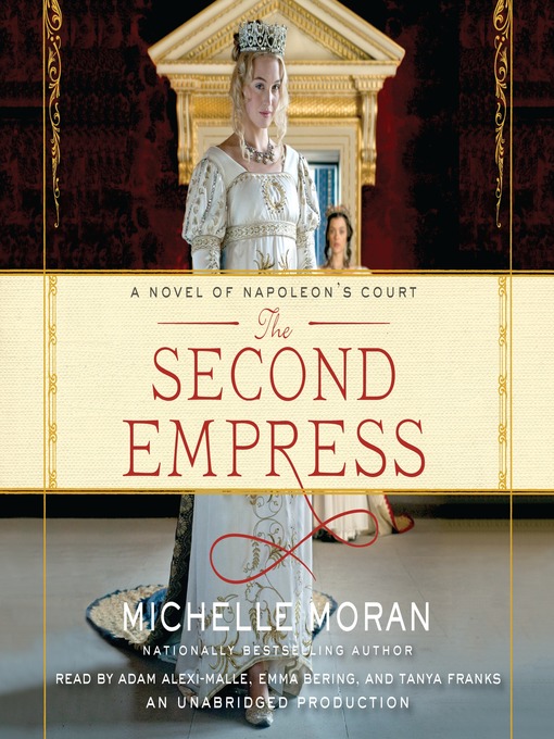 Title details for The Second Empress by Michelle Moran - Wait list